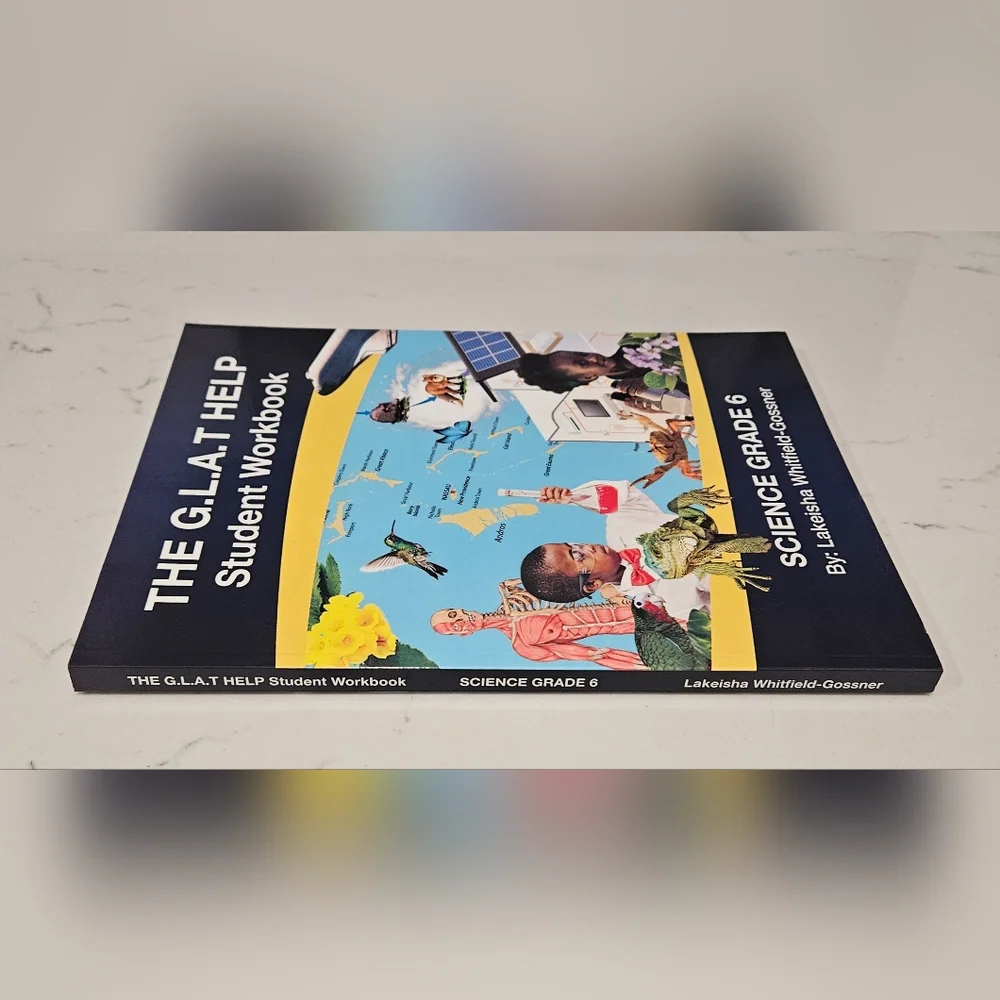 BOGO The G.L.A.T. Help Student Workbook Science Grade 6
